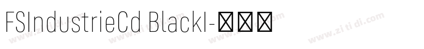 FSIndustrieCd BlackI字体转换 FSIndustrieCd BlackI字体转换